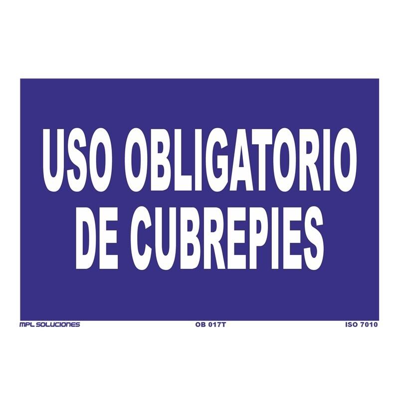 SE  AL USO OBLIGATORIO DE CUBREPIES PVC210X297MM .. ..